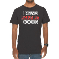 I Read Banned Books       T Shirt Vintage T-shirt | Artistshot