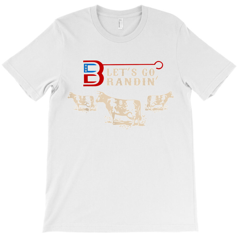 Let's Go, Brandon, Dairy Cows, Farmer, Farm Sarcastic T Shirt T-shirt | Artistshot