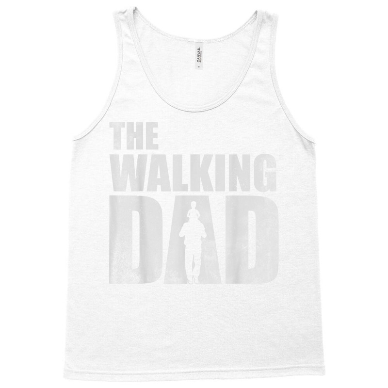 Mens The Walking Dad  Father's Day Gift  Funny Dad T Shirt Tank Top | Artistshot