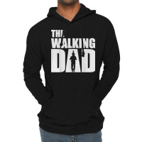 Mens The Walking Dad  Father's Day Gift  Funny Dad T Shirt Lightweight Hoodie | Artistshot