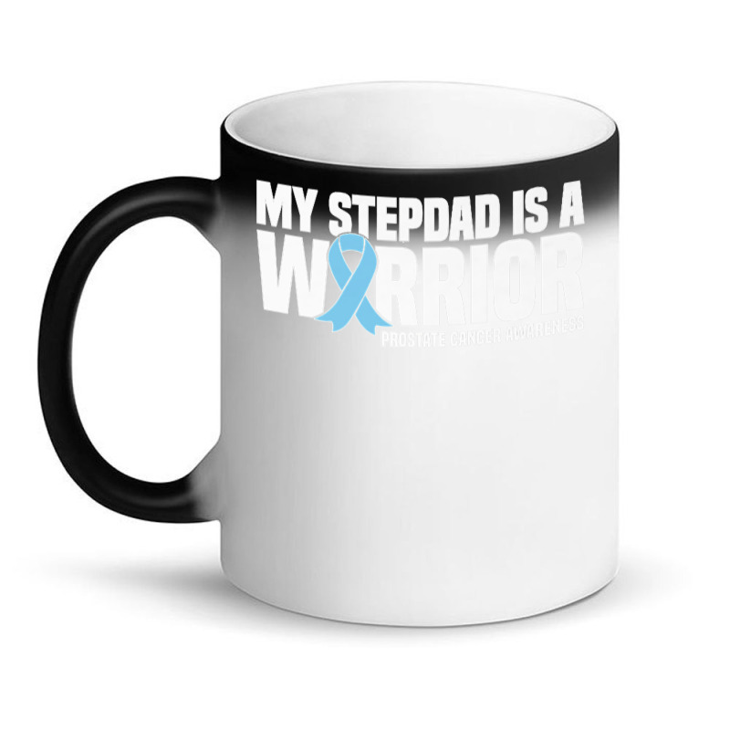 My Stepdad Is A Warrior Prostate Cancer Awareness Premium T Shirt Magic Mug | Artistshot