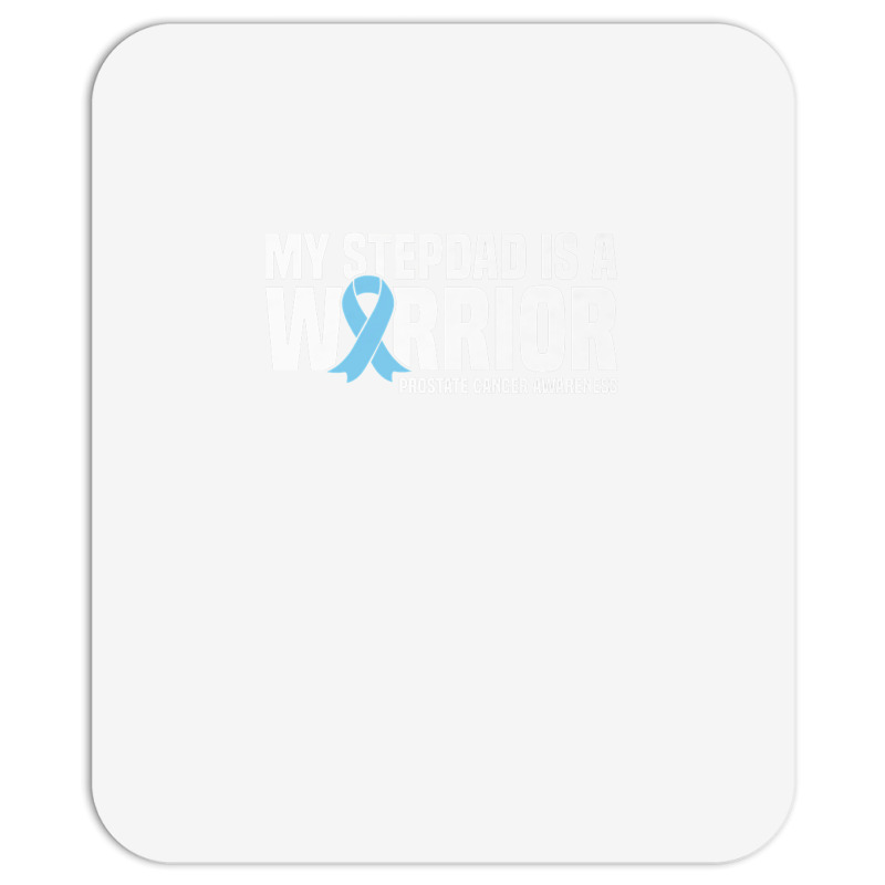 My Stepdad Is A Warrior Prostate Cancer Awareness Premium T Shirt Mousepad | Artistshot