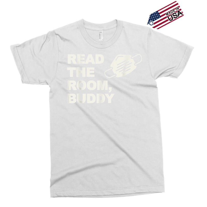 Read The Room Buddy Pro Mask Quote Virginia Alexandria T Shirt Exclusive T-shirt | Artistshot