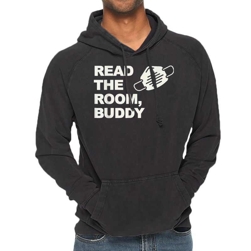 Read The Room Buddy Pro Mask Quote Virginia Alexandria T Shirt Vintage Hoodie | Artistshot