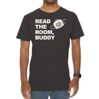 Read The Room Buddy Pro Mask Quote Virginia Alexandria T Shirt Vintage T-shirt | Artistshot