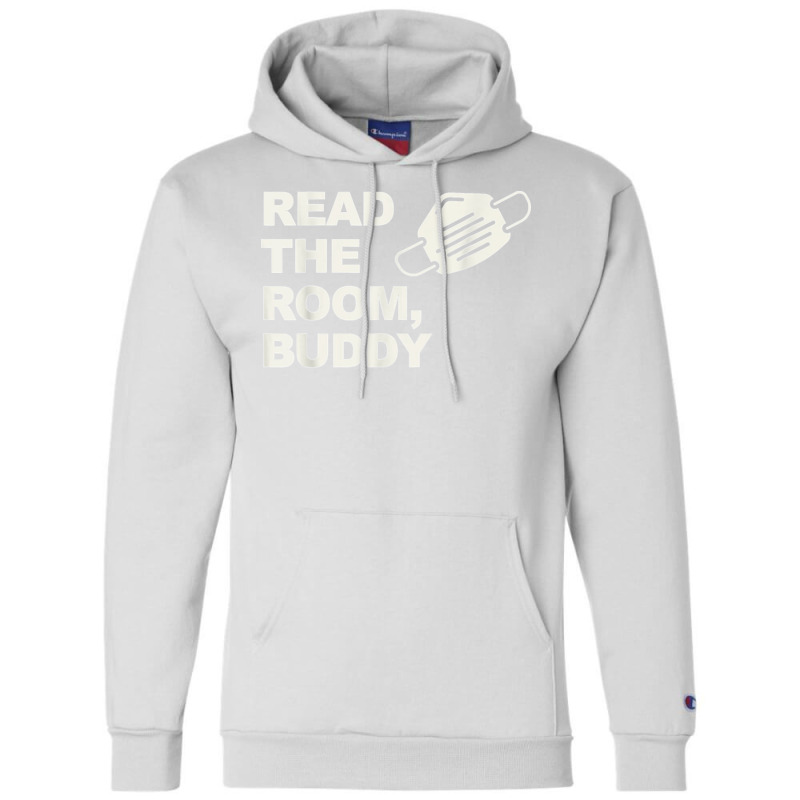 Read The Room Buddy Pro Mask Quote Virginia Alexandria T Shirt Champion Hoodie | Artistshot