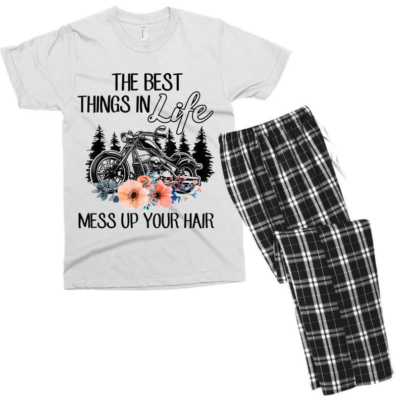 The Best Things In Life Mess Up Your Hair Motorcycles T Shirt Men's T-shirt Pajama Set | Artistshot