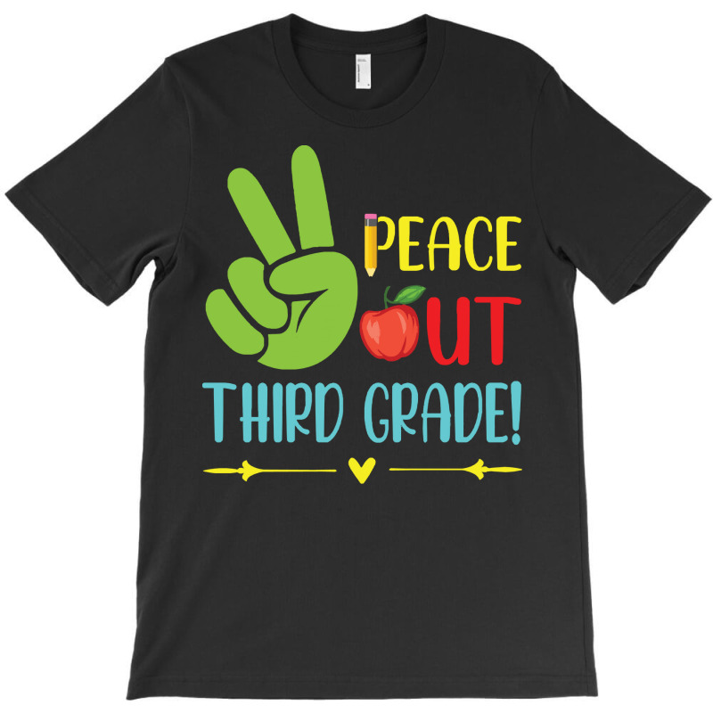 Peace Out Third Grade Student Class Of T  Shirt Peace Out Third Grade T-shirt | Artistshot