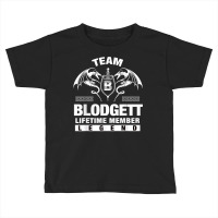 Team Blodgett Lifetime Member Gifts T Shirt Toddler T-shirt | Artistshot