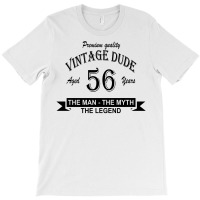 Aged 56 Years T-shirt | Artistshot