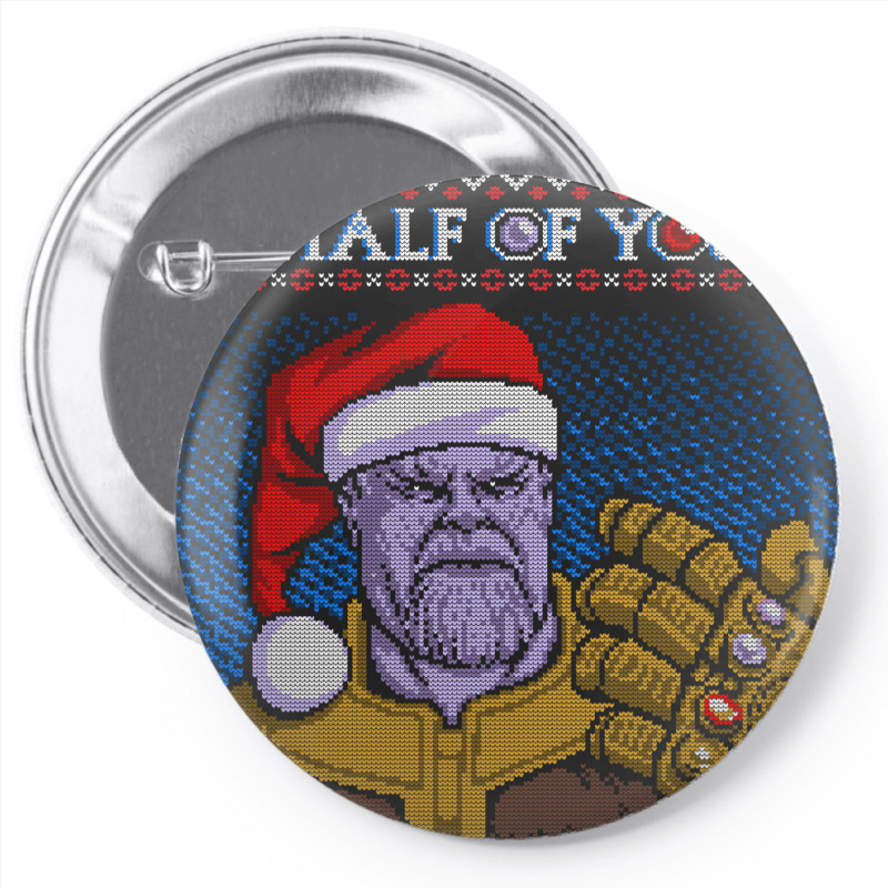 Half Of You Are On My Naughty List Pin-back Button | Artistshot