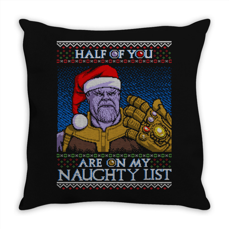 Half Of You Are On My Naughty List Throw Pillow | Artistshot