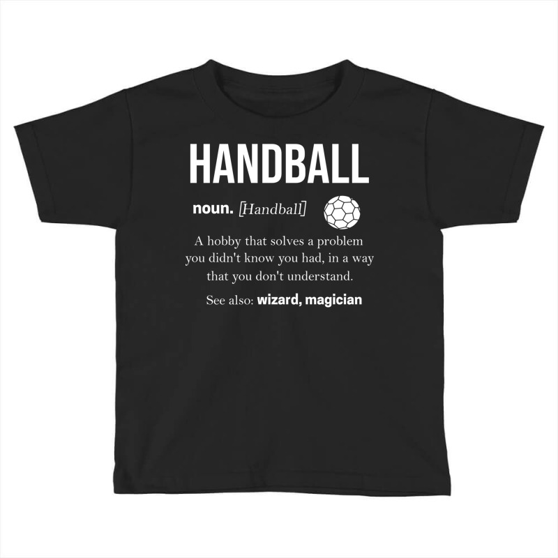 Handball Sport Jump Shot Women Handball Hobby (13) Toddler T-shirt | Artistshot