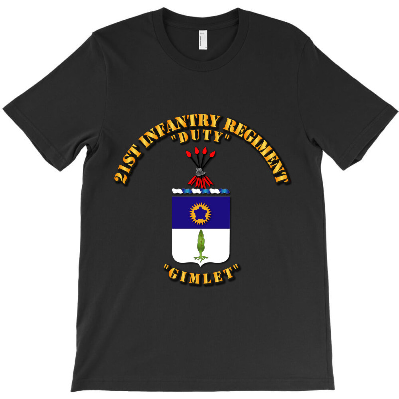 Coa 21st Infantry Regiment T-Shirt by moonlight2270 | Artistshot