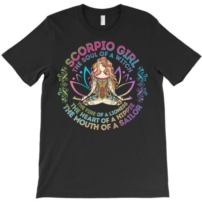 Scorpio Girl The Soul Of A Witch T-shirt Designed By Bariteau Hannah