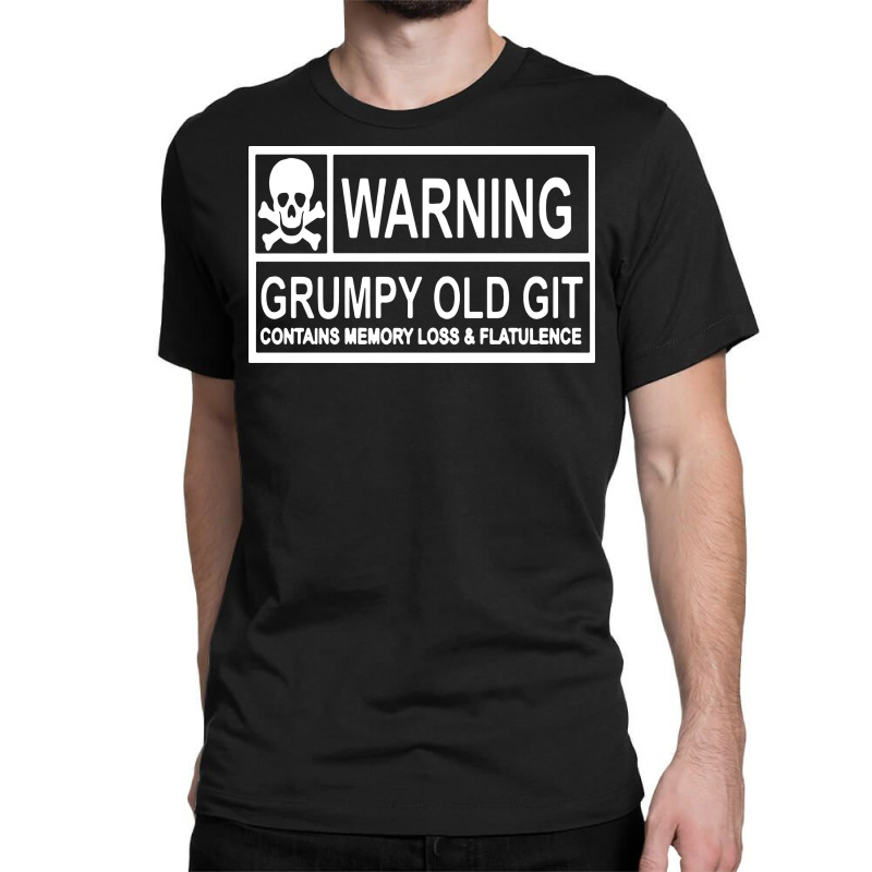 Custom Grumpy Old Funny T Shirt Classic T-shirt By Custom-designs -