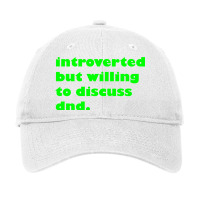 Introverted But Willing To Discuss Dnd Green Adjustable Cap | Artistshot