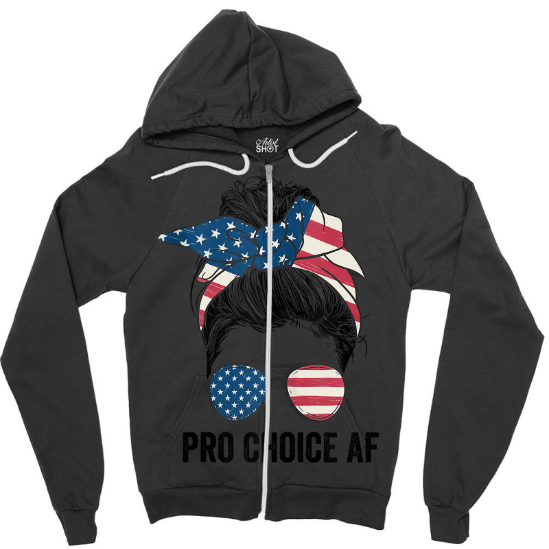 Pro Choice Af Reproductive Rights   Messy Bun Us Flag Tank Top Zipper Hoodie | Artistshot