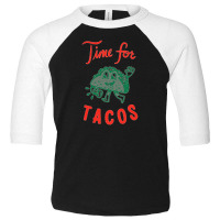 It's Always Time For Tacos Toddler 3/4 Sleeve Tee | Artistshot