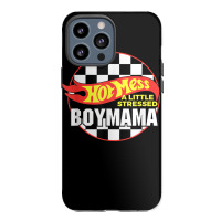 Gift For Boy Mama Hot Mess A Little Stressed Boy Mama T Shirt Iphone 13 Pro Max Case | Artistshot