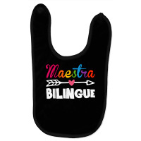 Maestra Bilingue Spanish Teacher Appreciation Gift For Women T Shirt Baby Bibs | Artistshot