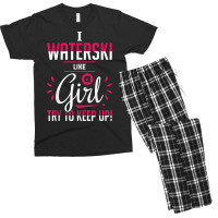 Waterskiing Waterski Like A Girl Water Skiing Ski Apparel T Shirt Men's T-shirt Pajama Set | Artistshot