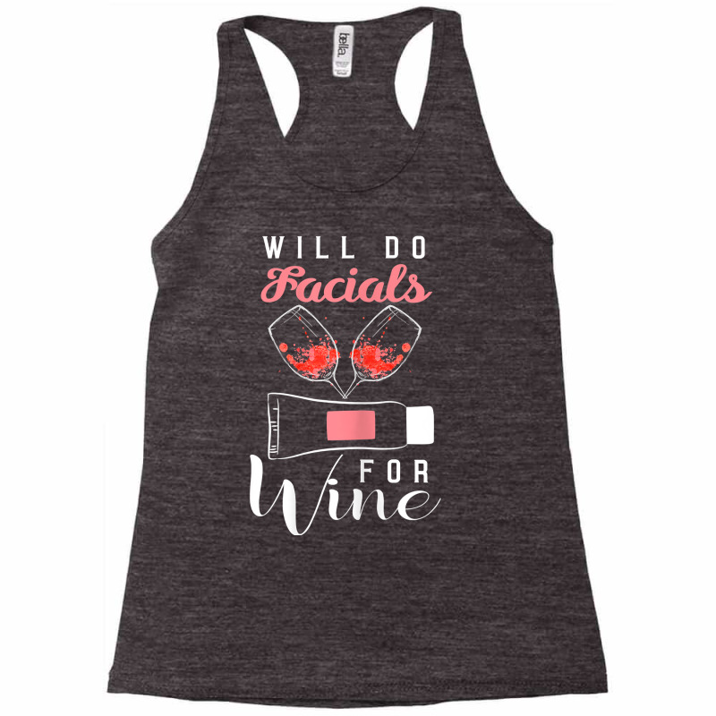 Womens Esthetician Shirt Beautician Gift Funny Wine Lover Facials T Sh Racerback Tank | Artistshot