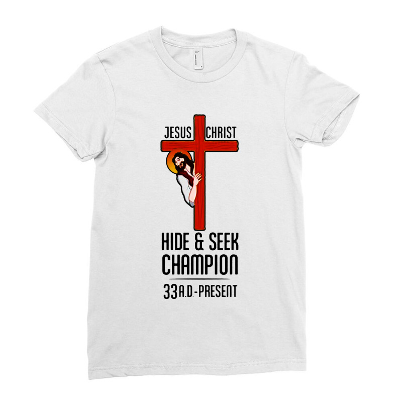 Jesus Christ Hide And Seek Ladies Fitted T-Shirt by ALex Marcus | Artistshot