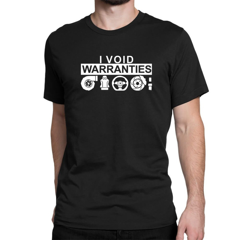 I Void Warranties Classic T-shirt by harry sul | Artistshot