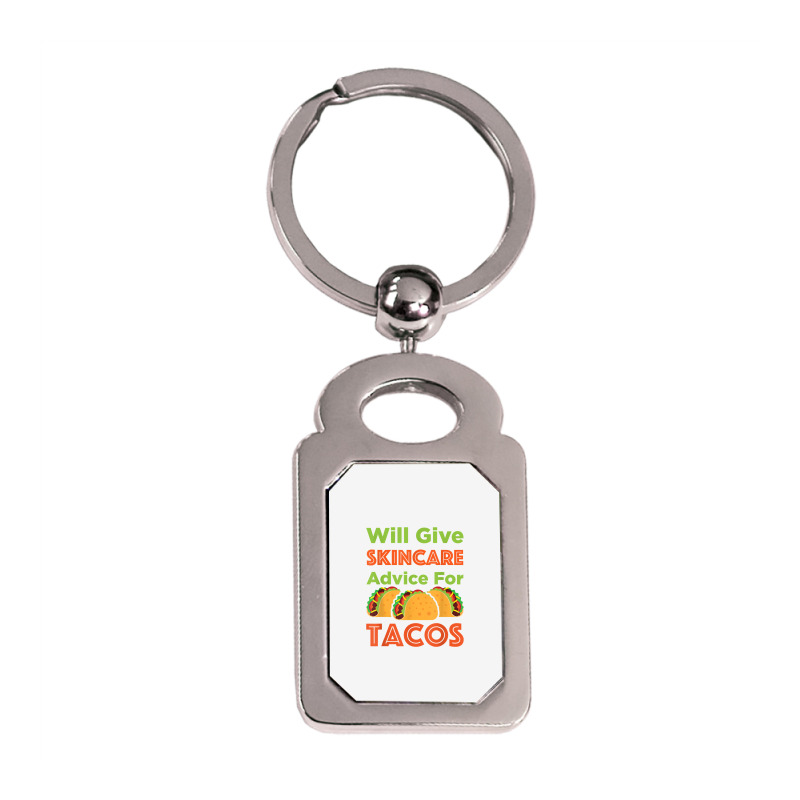 Will Give Skincare Advice For Tacos Aesthetician Esthetician T Shirt Silver Rectangle Keychain | Artistshot