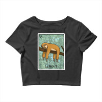 La Pereza Lottery Gift The Sloth Card Mexican Lottery Bingo T Shirt Crop Top | Artistshot