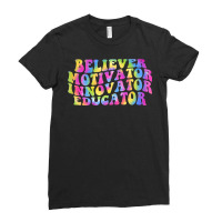 Womens Believer Motivator Innovator Educator Tie Dye Teacher T Shirt Ladies Fitted T-shirt | Artistshot