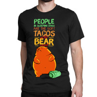 People In Sleeping Bags Are The Soft Tacos Classic T-shirt | Artistshot