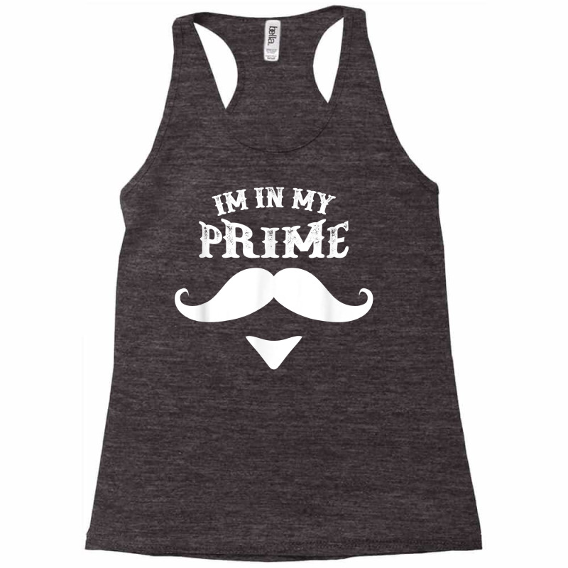 Im In My Prime Western Doc Holiday With Mustache T Shirt Racerback Tank by jacolepachew | Artistshot