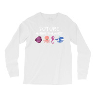 Future Marine Biologist Ocean Life Enthusiast Sea Lover Long Sleeve Shirts | Artistshot