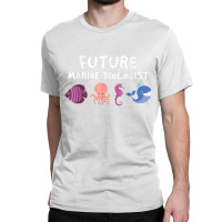 Future Marine Biologist Ocean Life Enthusiast Sea Lover Classic T-shirt | Artistshot