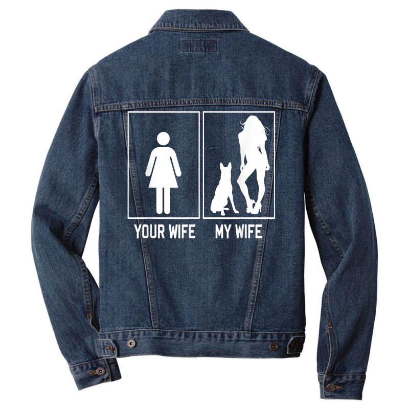 Your Wife My Wife Belgian Malinois Funny Stuff For Husband T Shirt Men Denim Jacket by webberoliveria | Artistshot