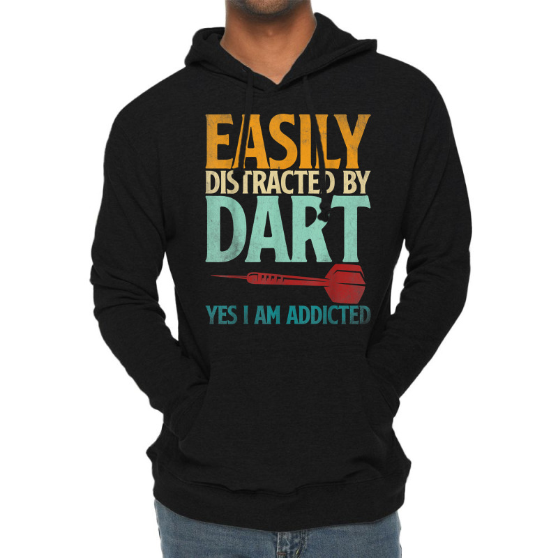 Dart Dartboard Easily Distracted By Dart Yes I'm Addicted T Shirt Lightweight Hoodie by kryloxsiriaso4 | Artistshot