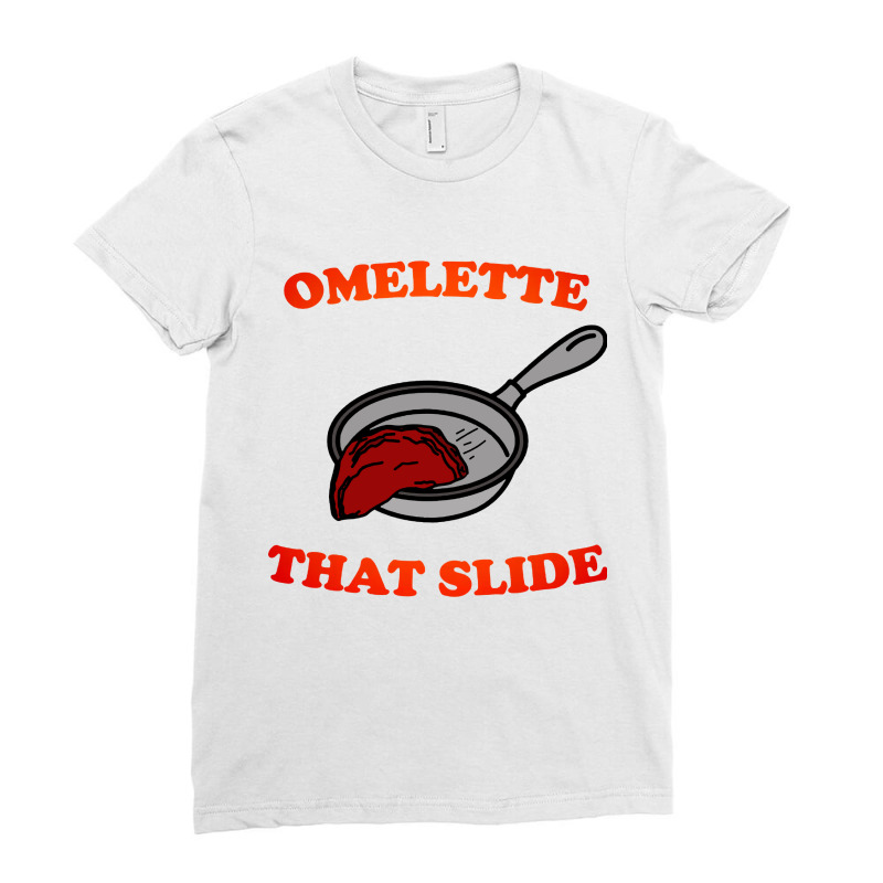 Omelette That Slide Ladies Fitted T-Shirt by Nay | Artistshot