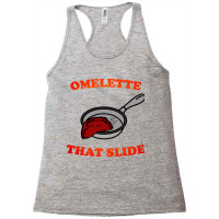 Omelette That Slide Racerback Tank | Artistshot