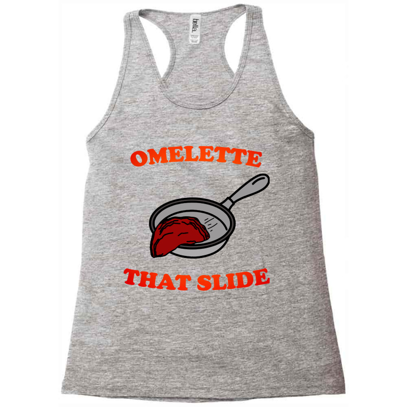 Omelette That Slide Racerback Tank by Nay | Artistshot