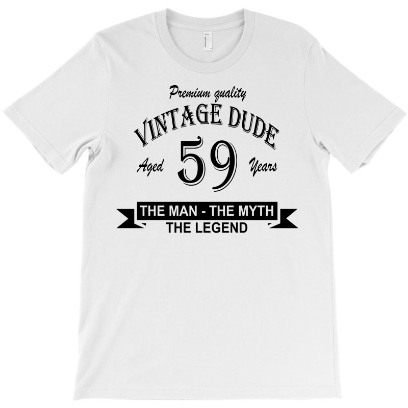 Aged 59 Years T-shirt | Artistshot