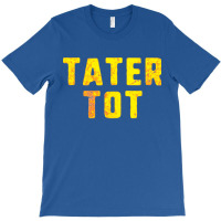 Hot Taters Potatoes Recipe T-shirt | Artistshot