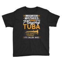 Jazz Tuba Instrument Quote, Funny Contrabass Tuba Player T Shirt Youth Tee | Artistshot