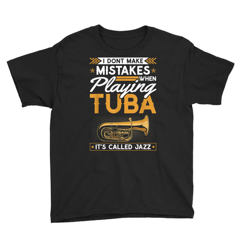 Jazz Tuba Instrument Quote, Funny Contrabass Tuba Player T Shirt Youth Tee by riesshrpulice9gx | Artistshot