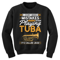 Jazz Tuba Instrument Quote, Funny Contrabass Tuba Player T Shirt Youth Sweatshirt | Artistshot