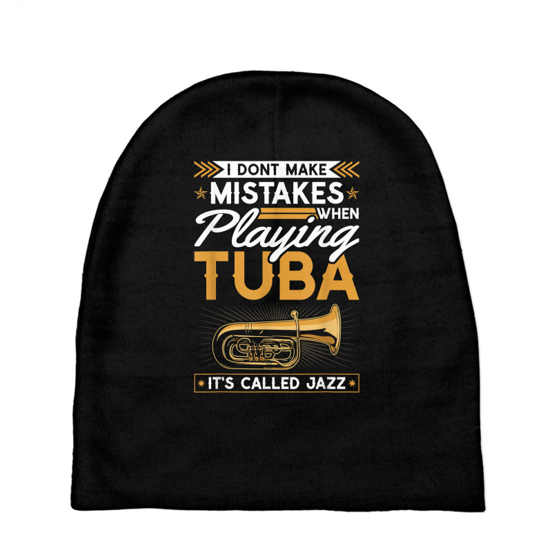 Jazz Tuba Instrument Quote, Funny Contrabass Tuba Player T Shirt Baby Beanies by riesshrpulice9gx | Artistshot