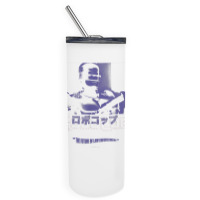 Robocop Part Man Part Machine All Cop Kanji Poster T Shirt Skinny Tumbler | Artistshot