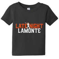 Late Night Lamonte Baby Tee | Artistshot