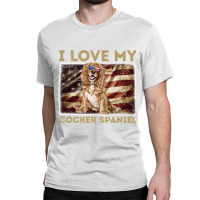 I Love My Cocker Spaniel Dad Mom American Flag Sweatshirt Classic T-shirt | Artistshot